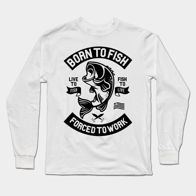 Born To Fish Long Sleeve T-Shirt by CRD Branding